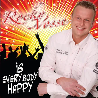 Is Everybody Happy by Rocky Vosse