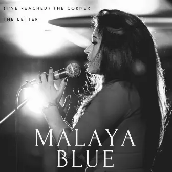 (I've Reached) The Corner by Malaya Blue