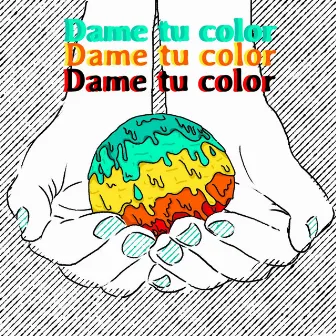 Dame Tu Color by Seba Encina