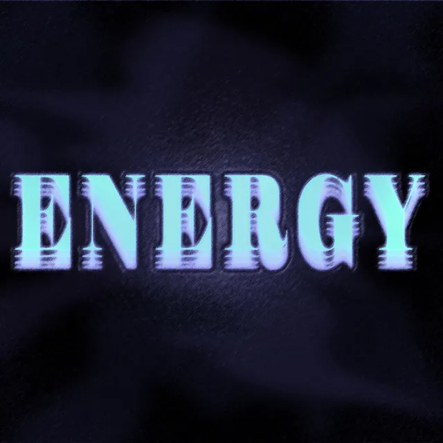 Energy