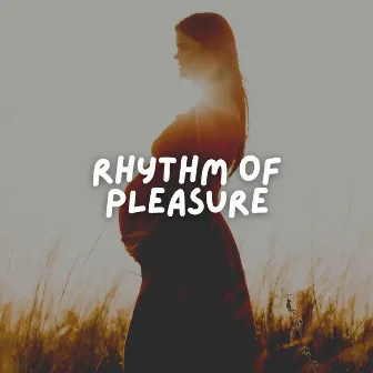 Rhythm of Pleasure by Heartbeat Sound for Baby