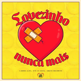 Lovezinho Nunca Mais by Rita de Cássia