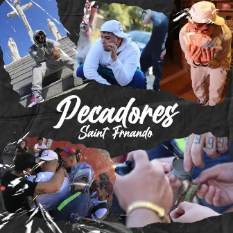 Pecadores by Saint Frnando