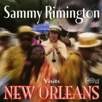 Visits New Orleans by Sammy Rimington