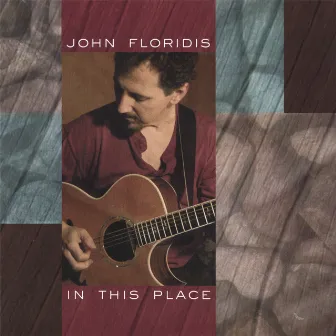 In This Place by John Floridis