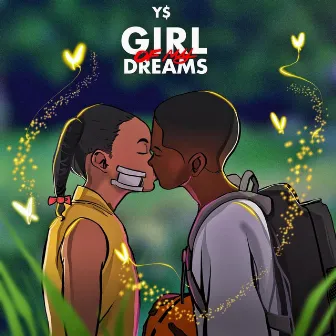 Girl of My Dreams by Y$