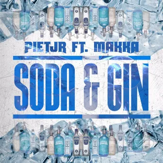 Soda & Gin by Piet Junior