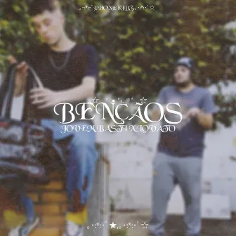 Bençãos by Jovem Basti