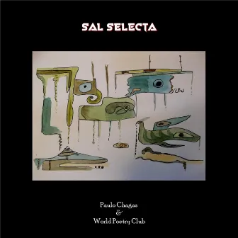 Sal Selecta by Paulo Chagas