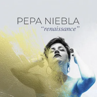 Renaissance by Pepa Niebla