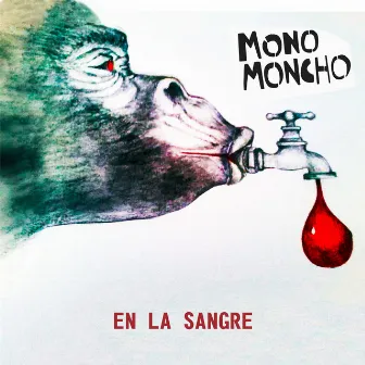 En la Sangre by Mono Moncho