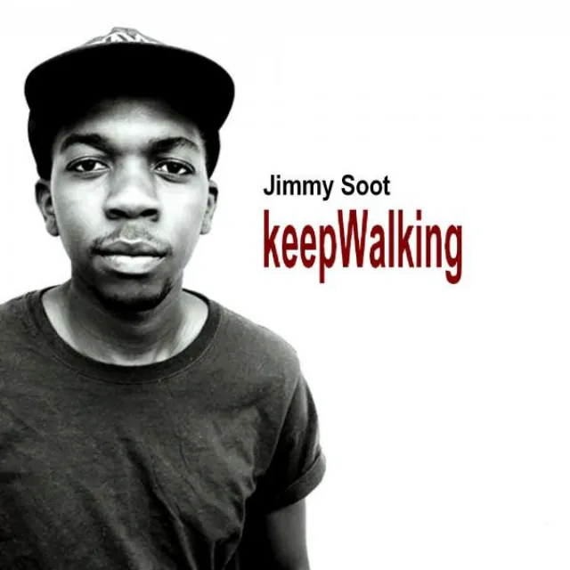 KeepWalking - Jimmy Soot Edit