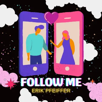 Follow Me by Erik Pfeiffer