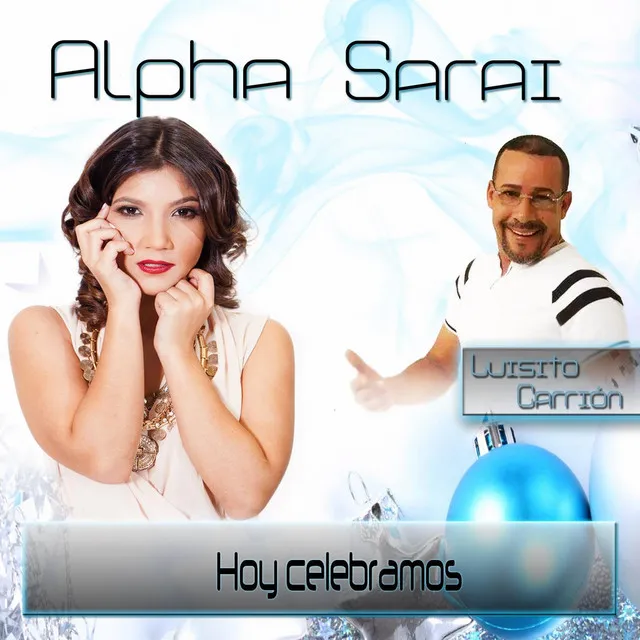 Hoy Celebramos (feat. Luisito Carrion)