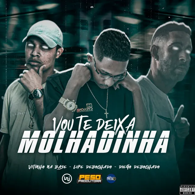 Vou Te Deixar Molhadinha (feat. Lipe debochado)