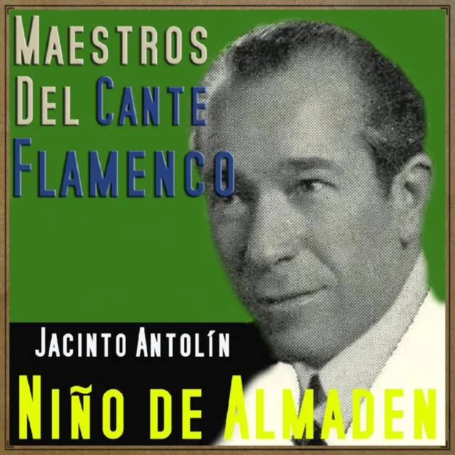 Maestros del Cante Flamenco