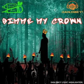 Gimme My Crown by Dan,obey