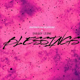 Blessings by Memo Crescendo