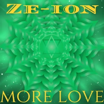 More Love by Ze-Ion