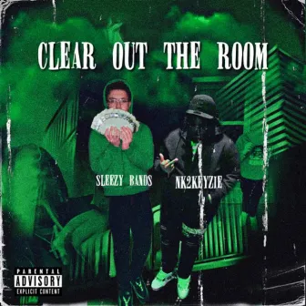 Clear Out the Room by Nk2keyzie