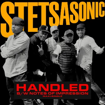 Handled / Notes Of Impression by Stetsasonic