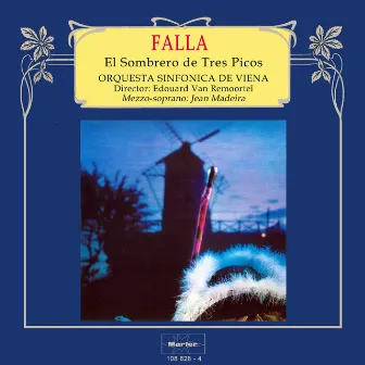 Falla: El sombrero de tres picos by Edouard Van Remoortel