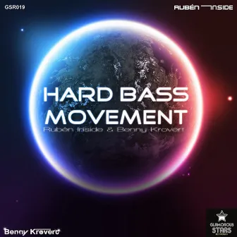 Hard Bass Movement by Ruben Inside