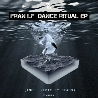 Dance Ritual EP by Fran LF