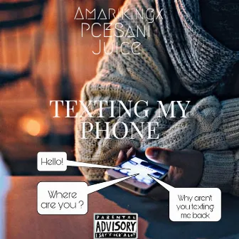 Texting My Phone by Amari King