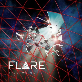 Till We Go by Flare