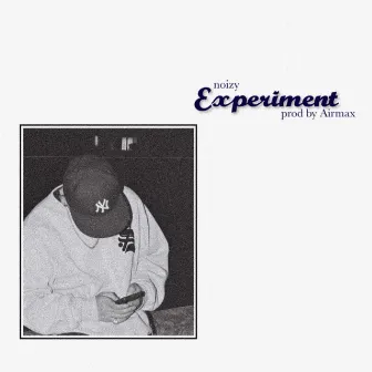 Experiment by noizy