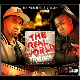 The Real World Trilogy by Dj Fresh