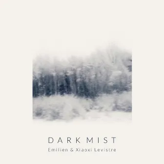 Dark Mist by Mila Levistre