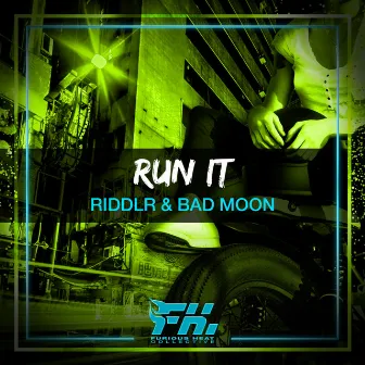 Run It by Bad Moon