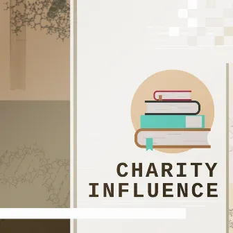 Charity Influence - Easy Learning, Good Motivation, Session Examination, Strong Focus by Exam Study Piano Music Guys