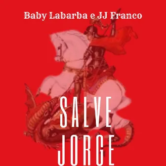 Salve Jorge by Baby Labarba