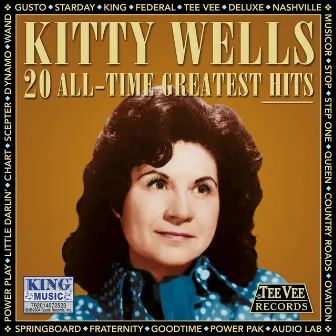 20 All-Time Greatest Hits by Kitty Wells