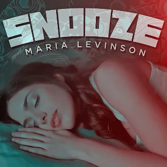 Snooze by Maria Levinson