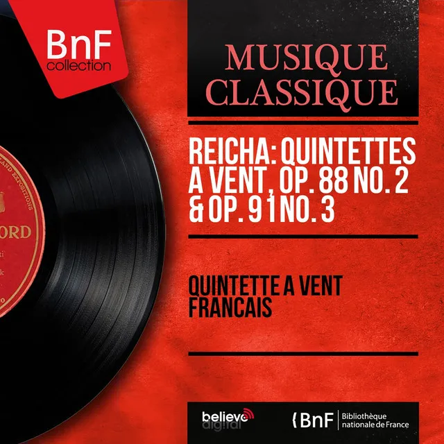 Reicha: Quintettes à vent, Op. 88 No. 2 & Op. 91 No. 3 (Mono Version)