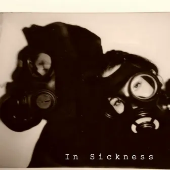 In Sickness by Organic shades