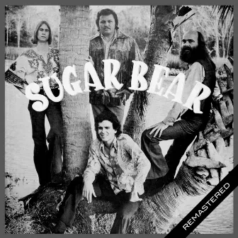 Sugar Bear (Remastered) by Sugar Bear