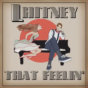 That Feelin' by LHITNEY