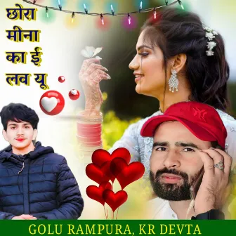 Chora Meena Ka I Love You by GOLU RAMPURA