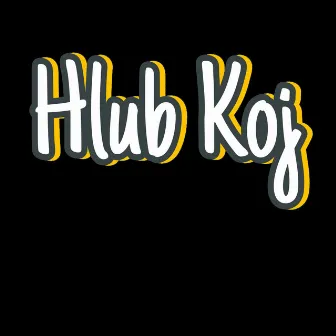 Hlub koj by DND Breezy