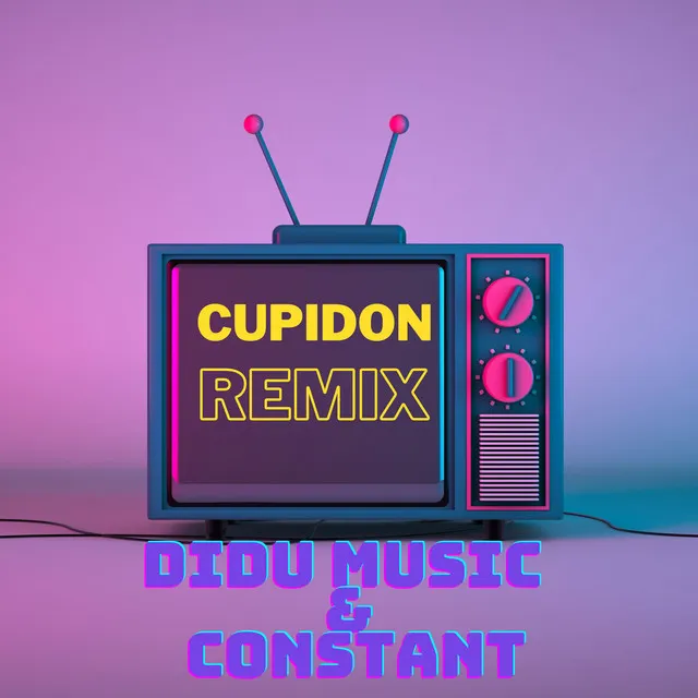 CUPIDON REMIX