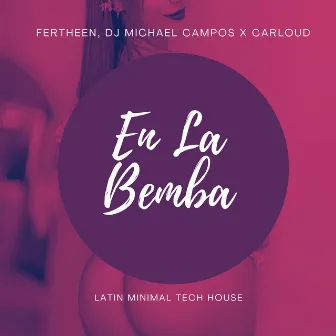 En La Bemba (Extended Mix) by Dj Michael Campos