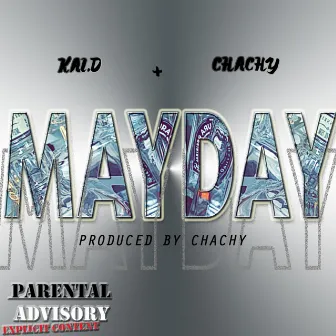 Mayday by Kaidizical