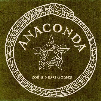 Anaconda by Zoë