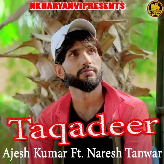 Taqadeer by Naresh Tanwar