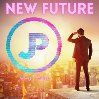 New Future by James Peden